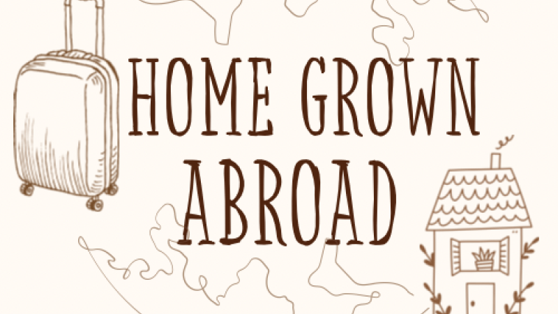 Homegrown Abroad
